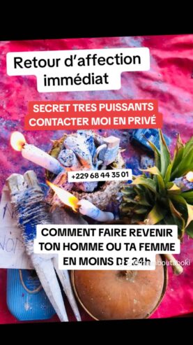 RETOUR AFFECTIF TRÈS EFFICACE POUR RÉCUPÉRER SON EX PERDU CHEZ MAÎTRE SPIRITUEL MARABOUT ABOKI