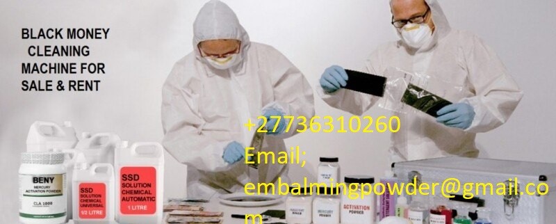 #+27736310260Certified experts in CLEANING BLACK MONEY ( BLACK DOLLARS,EUROS,POUNDS,YEN,RANDS,PULAS,SHILLINGS)