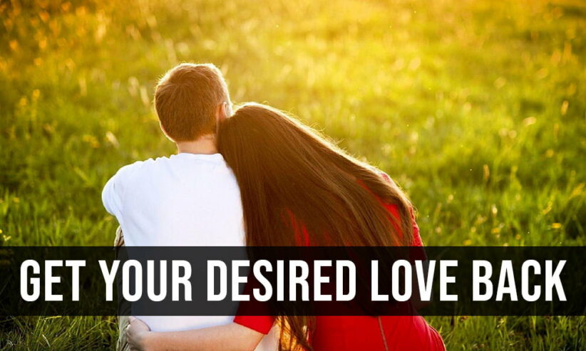 LOVE SPELLS TO ATTRACT YOUR EX LOVER BACK