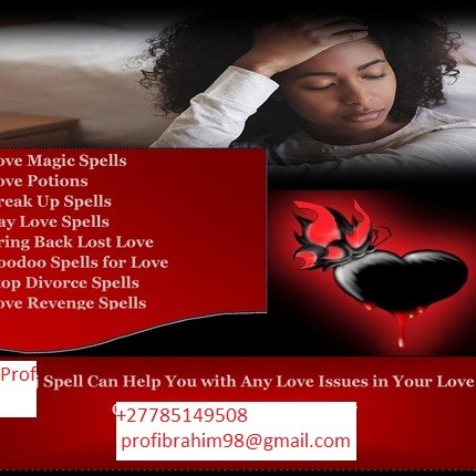 Real Powerful Love Spells That Work in 24 Hours, Voodoo Love Spell That Works:+27785149508