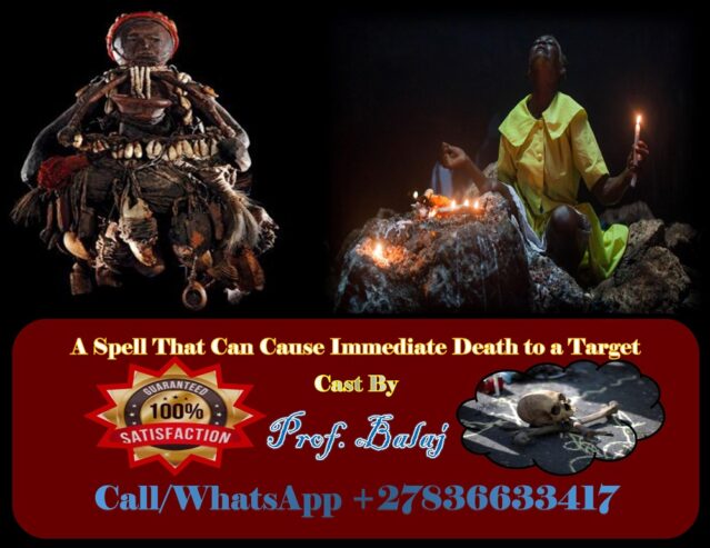 Black Magic Death Spell for Powerful Results in 24 hours: Top Rated Death Spells to Eliminate a Target Immediately Without Side Effects +27836633417