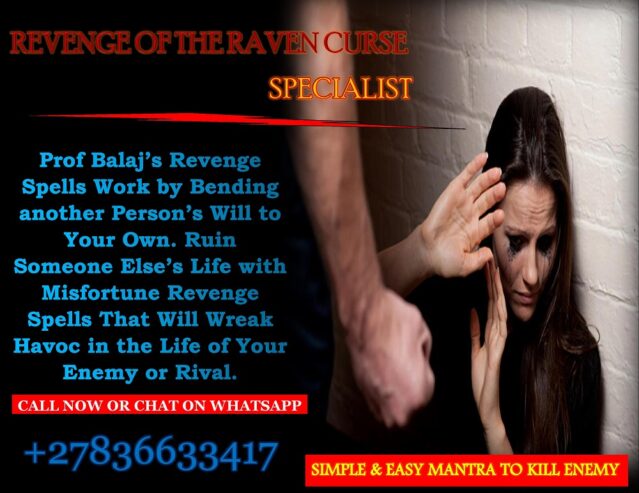 Do You Need a Revenge Spell? I Cast Revenge Spells That Work Fast to Bring Pain, Regret, and Spiritual Justice to Those Who Caused You Pain +27836633417