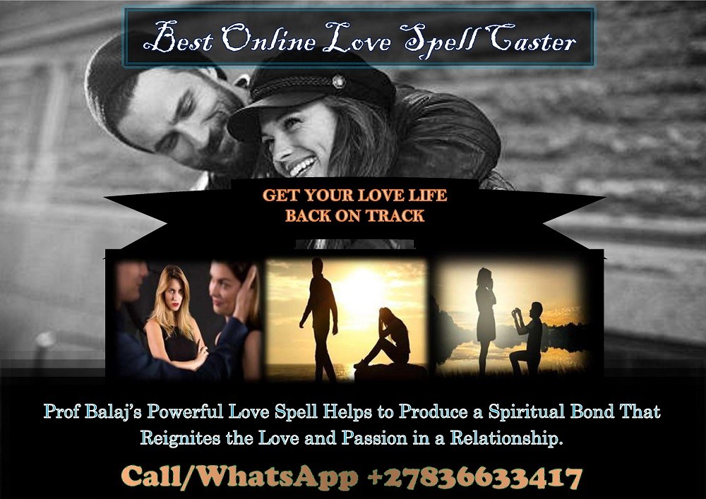 Top 10 Love Spells That Work Instantly to Fix Any Relationship Problem – Reignite Passion in Just 2 Days! WhatsApp +27836633417