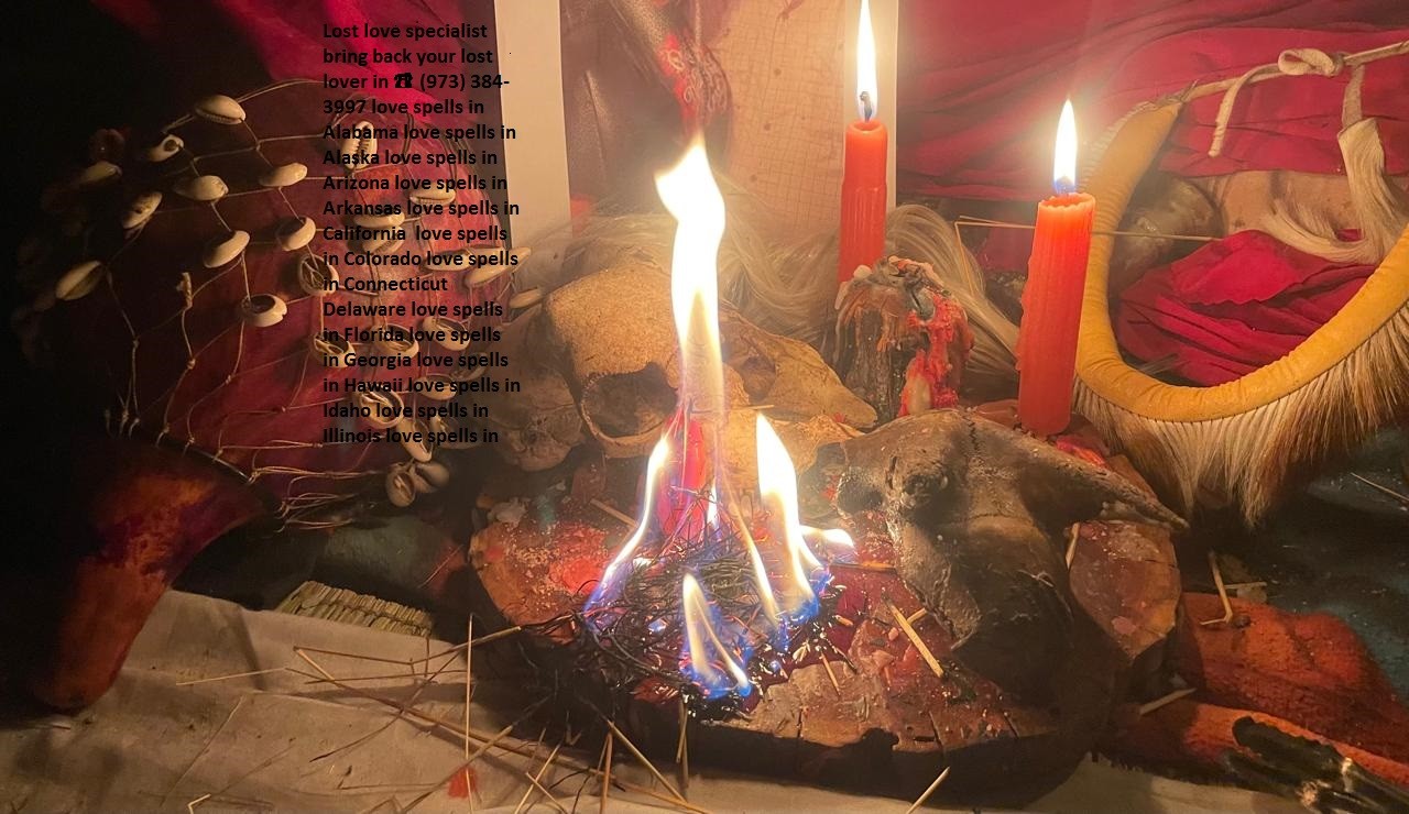 72 hour’s Love Spells 1*(973)*384*3997 With in Michigan MI Lansing « Certified » Specialist Ready to supercharge your spells? Discover the secret to successful spell casting with the right mind, body, and spirit approach! Listen to my latest insights!