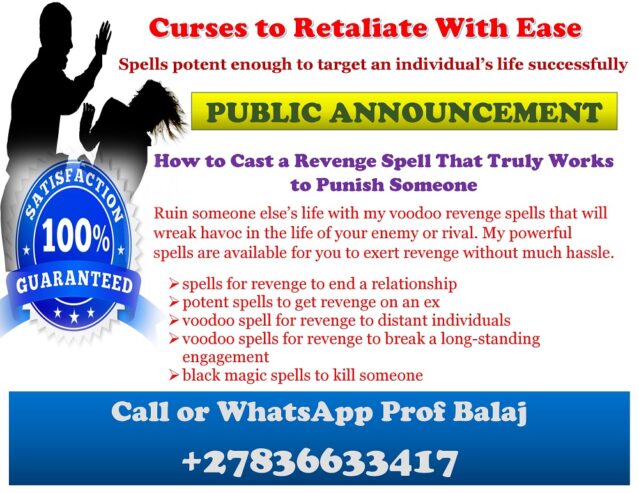 Top-Rated Revenge Spell Caster in USA: Powerful and Effective Revenge Spells That Deliver Instant Karma to Those Who Hurt You – No Scams – Just Proven Spiritual Results +27836633417